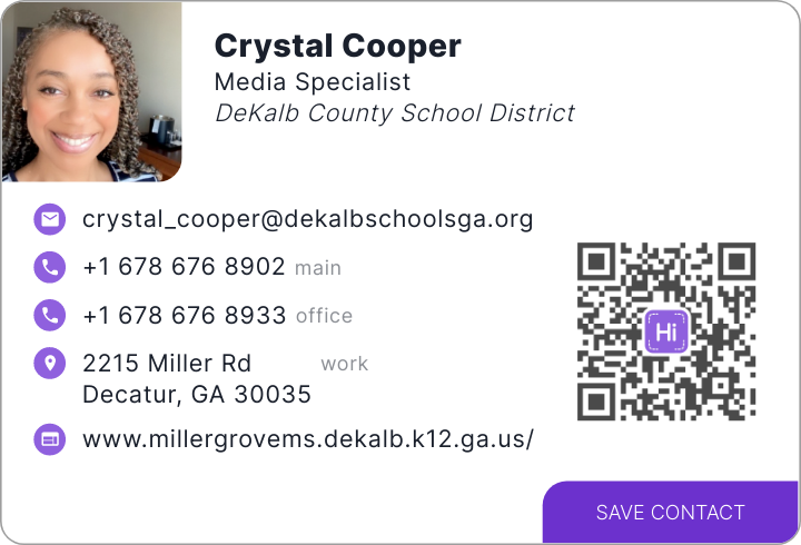 This is Crystal Cooper's card. Their email is crystal_cooper@dekalbschoolsga.org. Their phone number is +1 678 676 8902. Their phone number is +1 678 676 8933.